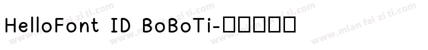 HelloFont ID BoBoTi字体转换